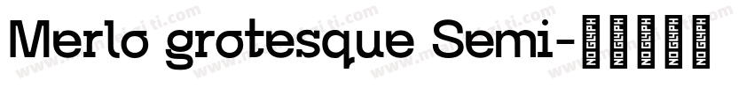 Merlo grotesque Semi字体转换